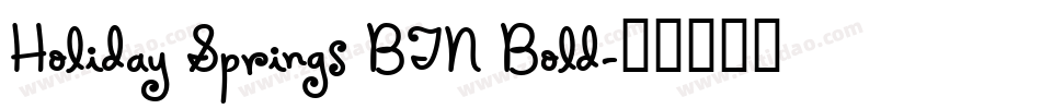 Holiday Springs BTN Bold字体转换